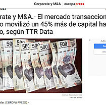 Corporate y M&A.- El mercado transaccional de Mxico moviliz un 45% ms de capital hasta febrero, segn TTR Data